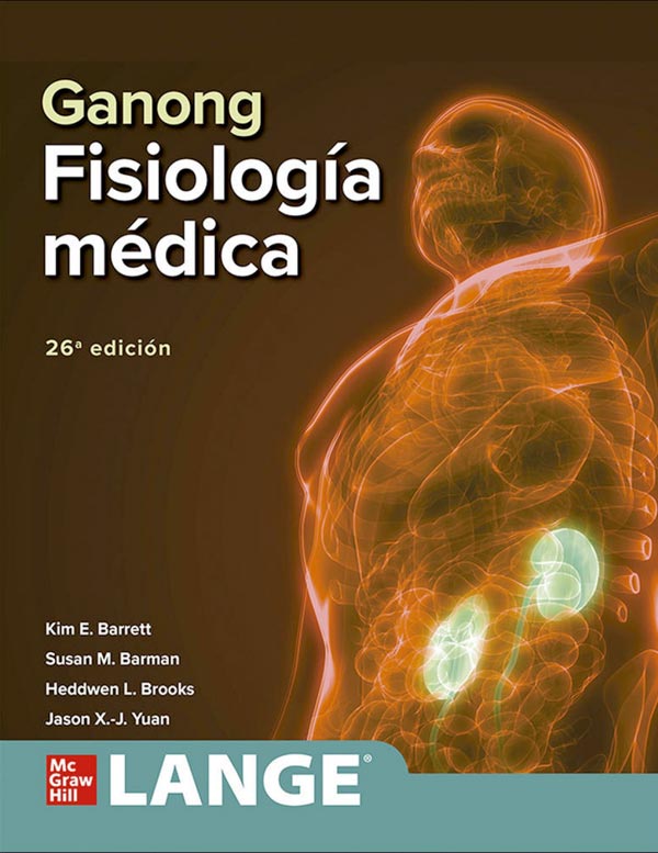 Ganong. Fisiología médica 26ª Ed.