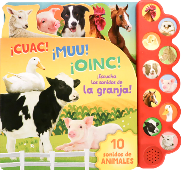 10 Sonidos de la granja ¡Cuac! ¡Muu! ¡Oinc!