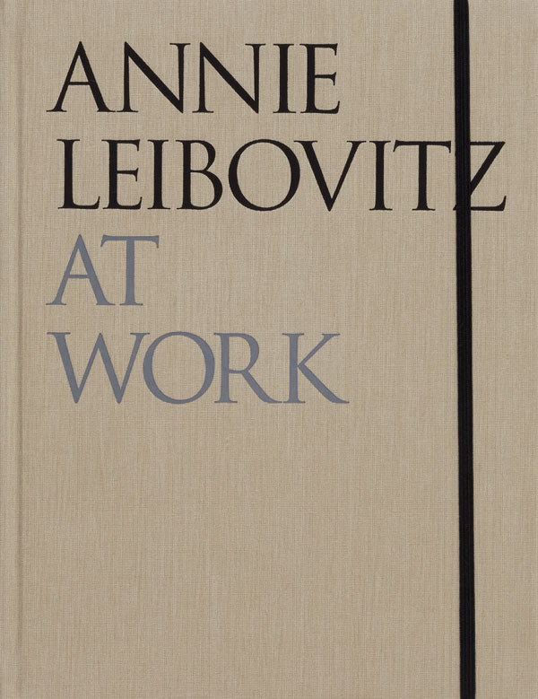 Annie Leibovitz. At Work