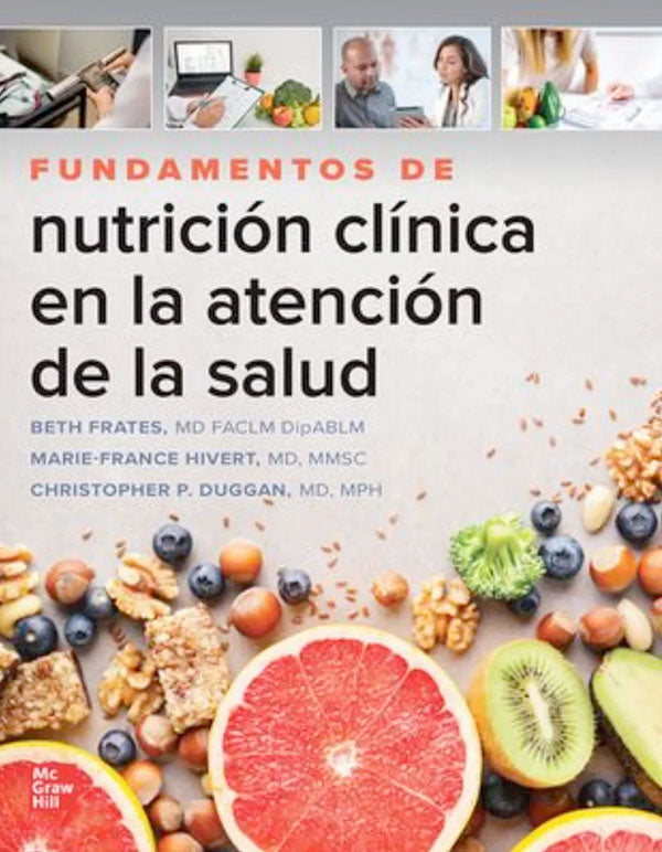 Fundamentos de nutrición clínica en la atención de la salud