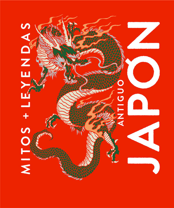 Mitos + Leyendas Antiguo Japón