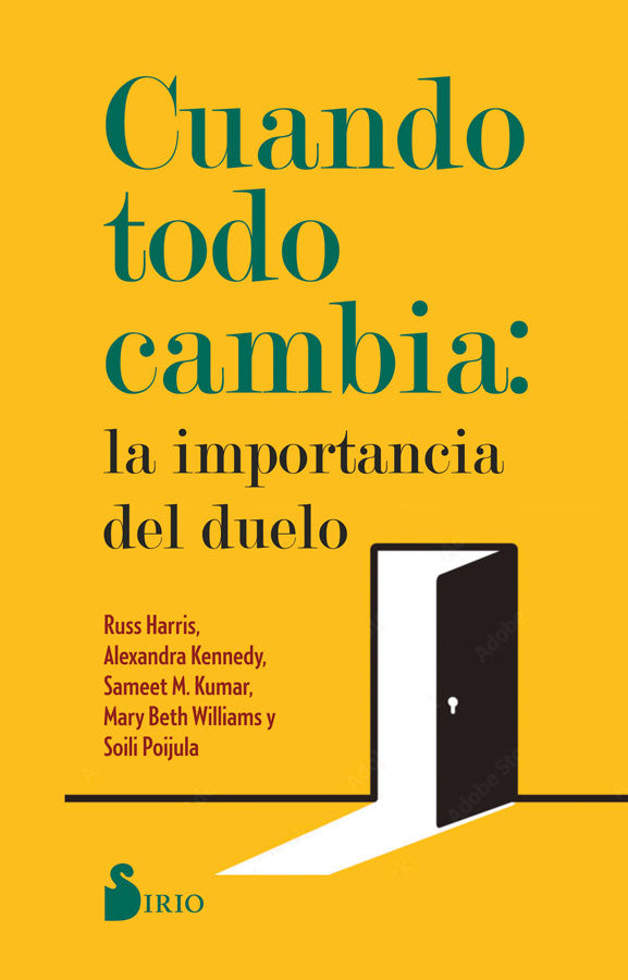 Cuando todo cambia: La importancia del duelo