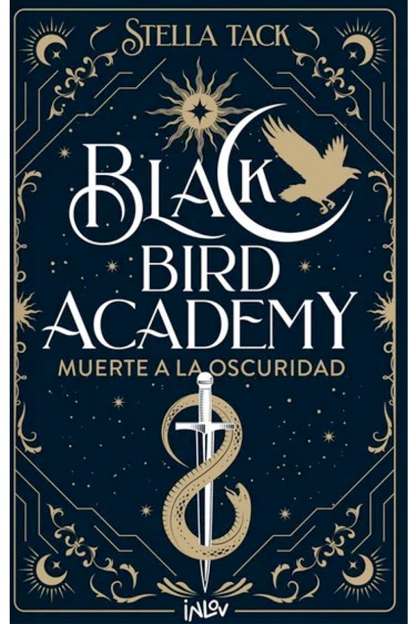 Black Bird Academy. Muerte a la oscuridad
