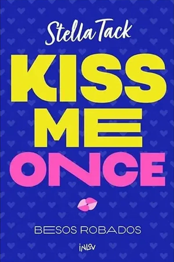 Kiss me once