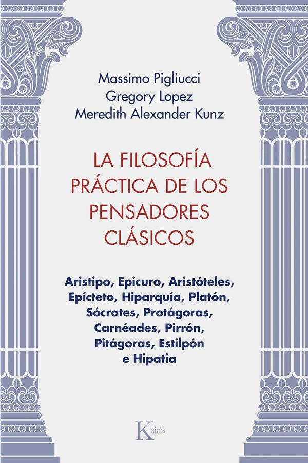 La filosfía práctica de los pensadores clásicos