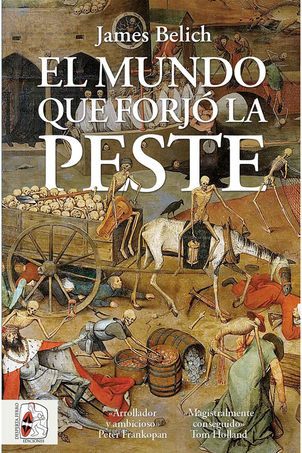 El mundo que forjó la peste