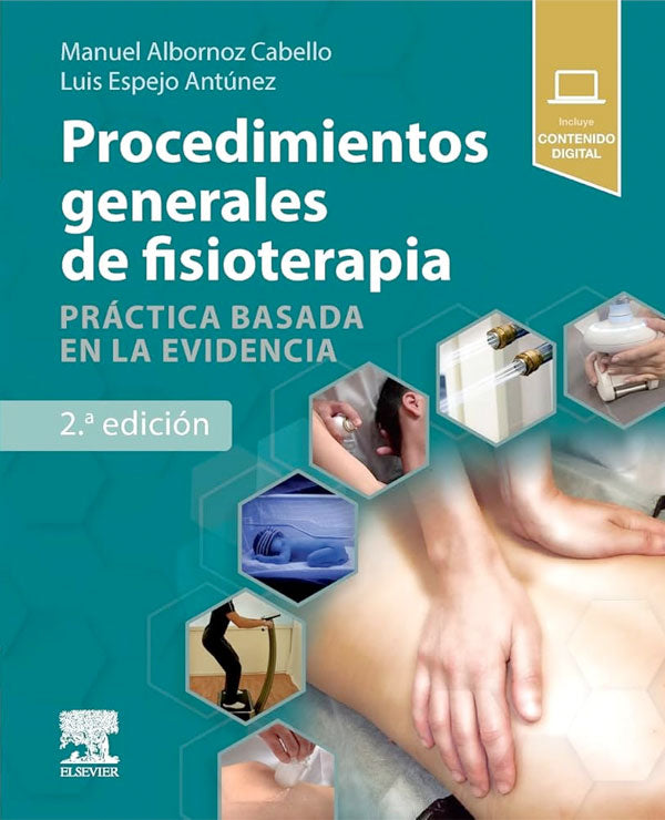 Procedimientos generales de fisioterapia 2ª Ed.