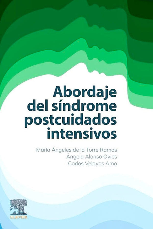 Abordaje del Síndrome postcuidados intensivos