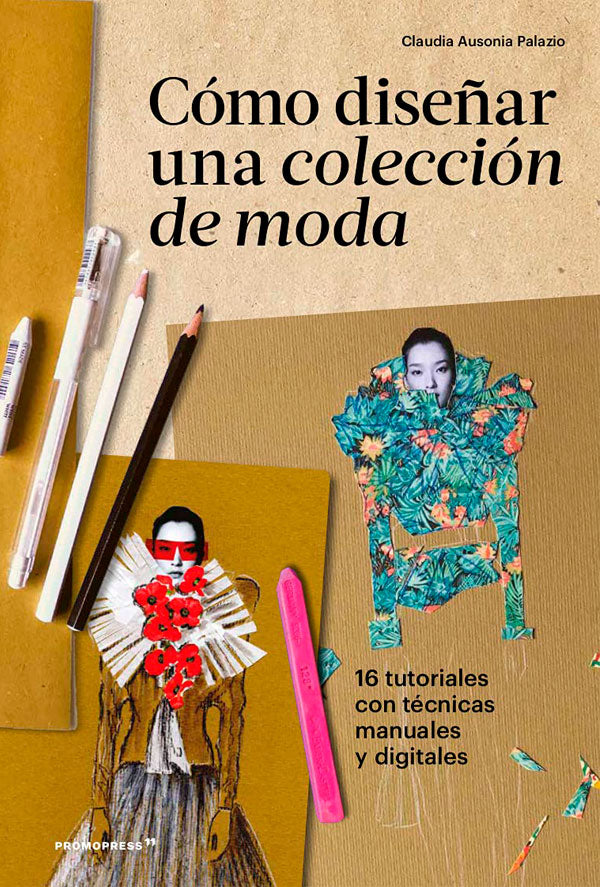 Cómo diseñar una colección de moda