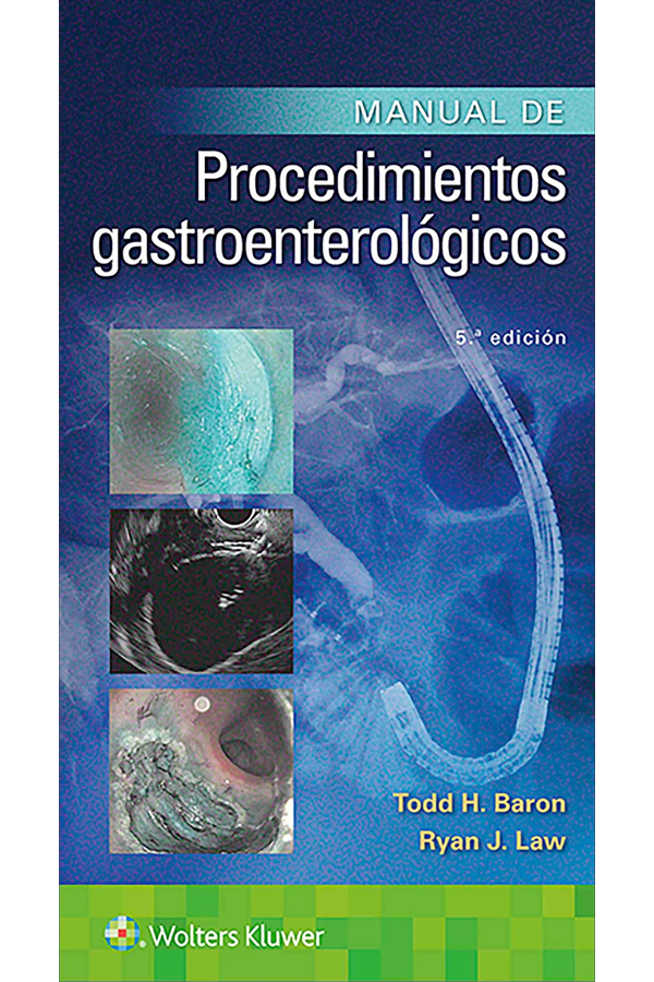 Manual de procedimientos gastroenterológicos 5ª Ed.