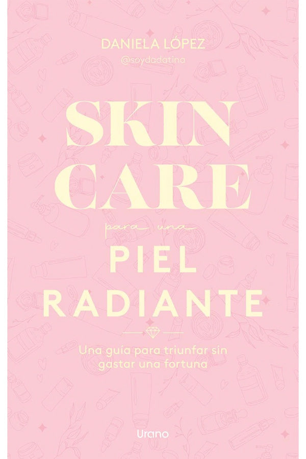 Skincare para una piel radiante