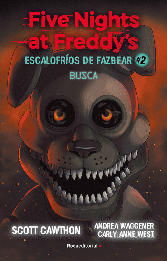FNAF. Escalofríos de Fazbear #2. Busca