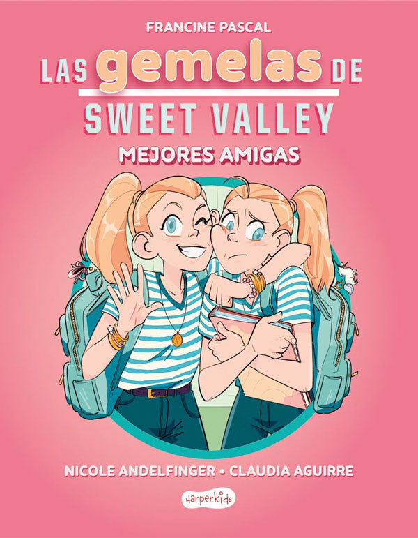 Las gemelas de Sweet Valley. Mejores amigas
