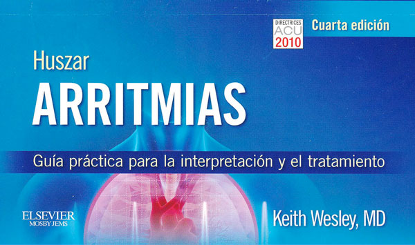 Arritmias. Guía practica para la interpretación