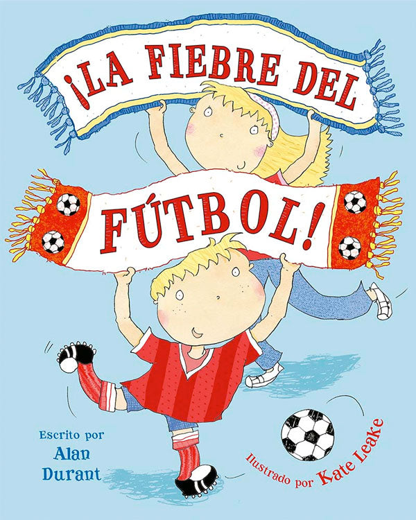 ¡La fiebre del fútbol!