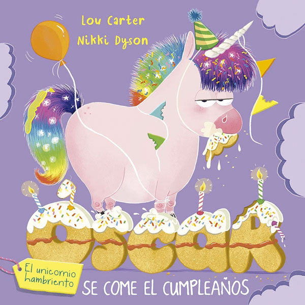 Oscar el unicornio hambriento se come el cumpleaños