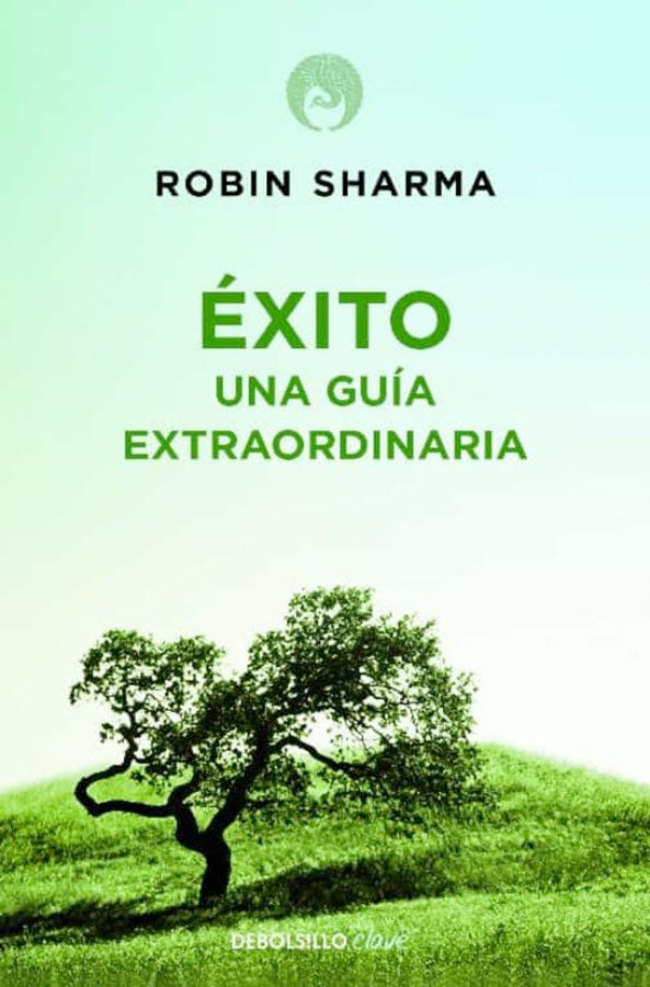 Éxito. Una guía extraordinaria