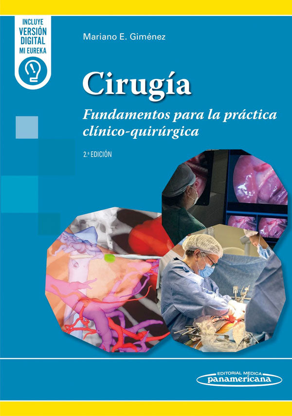Cirugía. Fundamentos para la práctica clínico-quirúrgica
