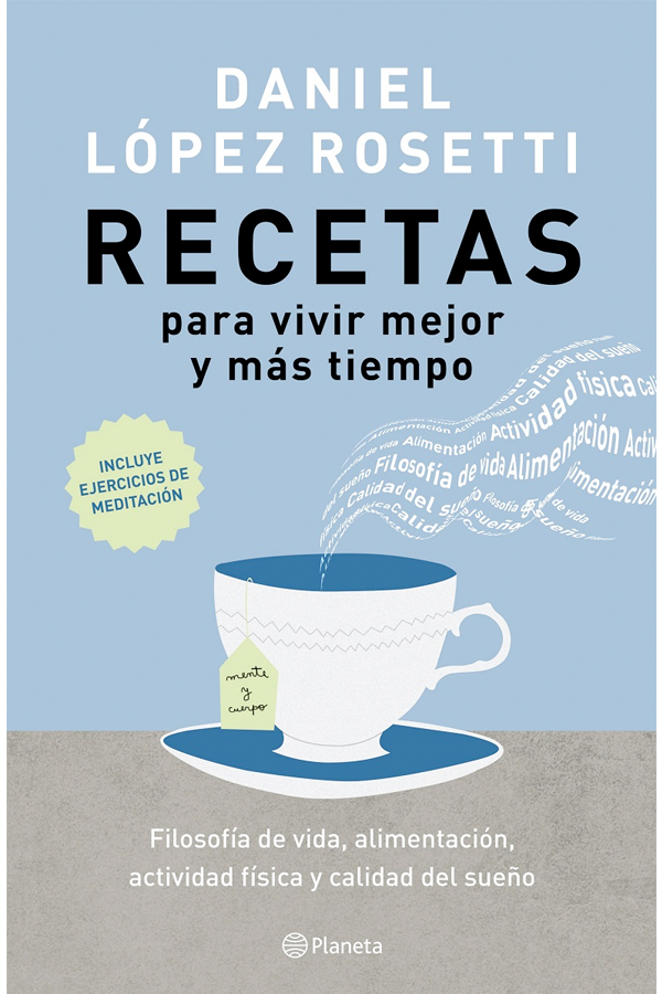 Recetas para vivir mejor y más tiempo