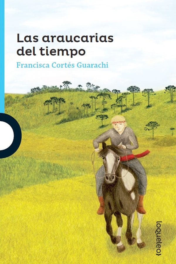Las araucarias del tiempo