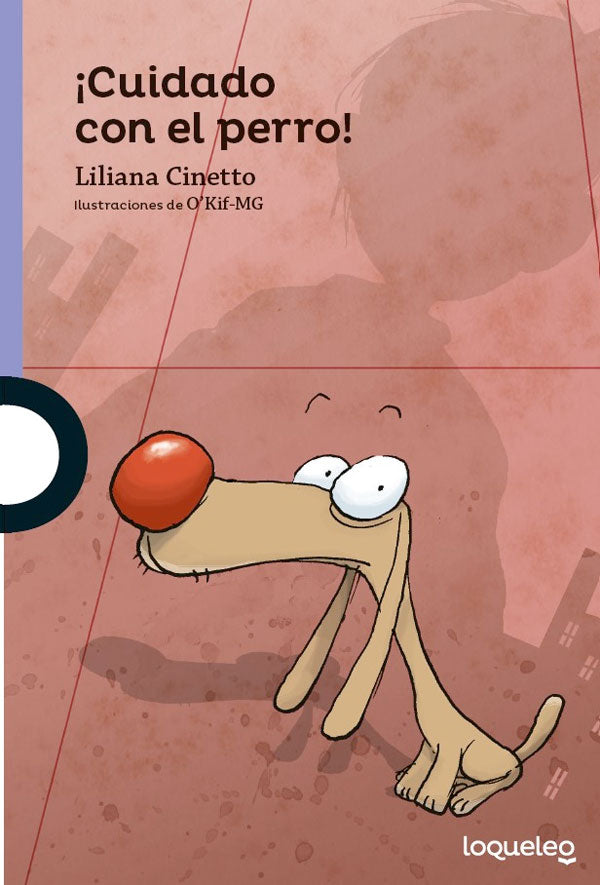 ¡Cuidado con el perro!