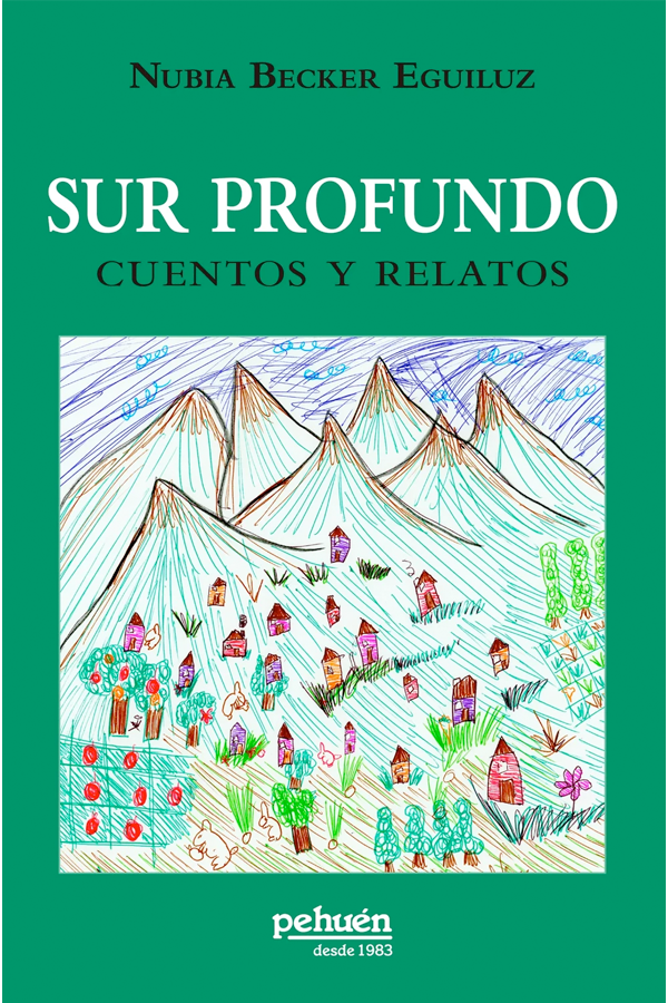 Sur profundo. Cuentos y relatos