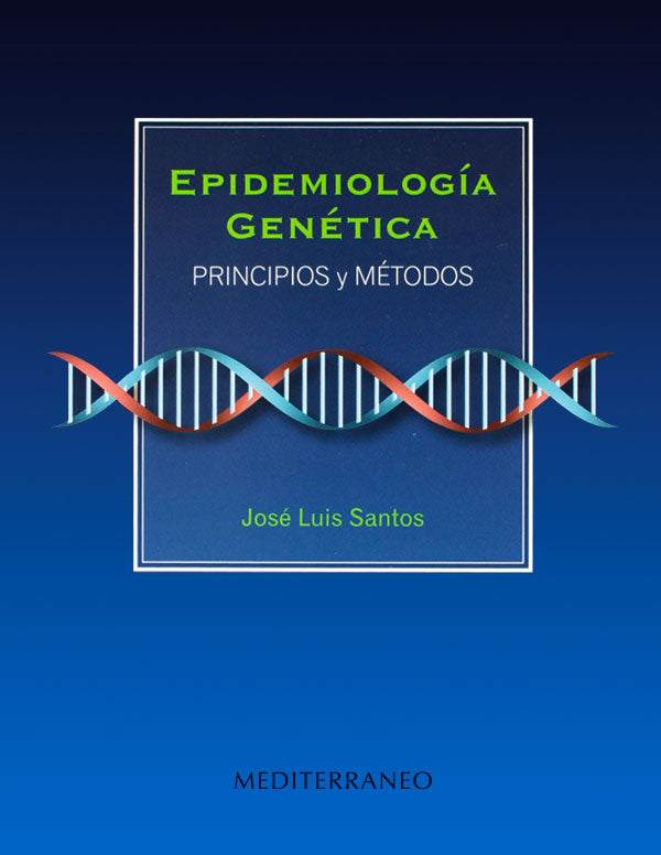Epidemiología genetica Principio y metodos