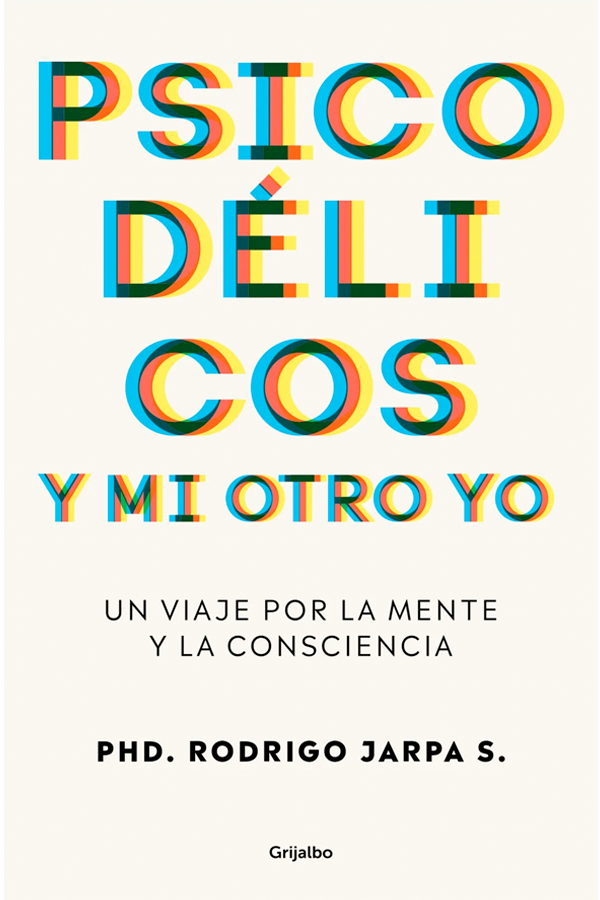Psicodélicos y mi otro yo