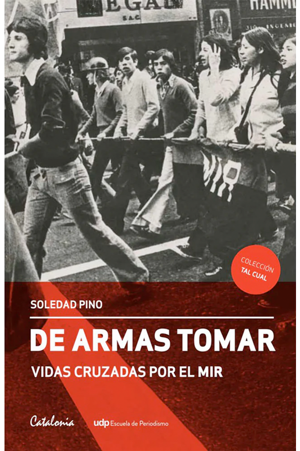 De armas tomar vidas cruzadas por el MIR