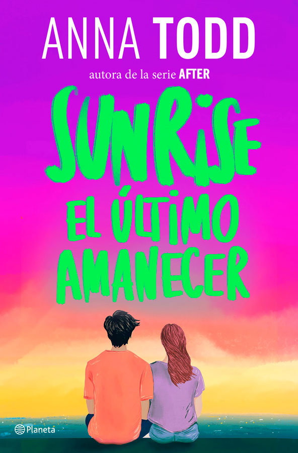 Sunrise. El último amanecer