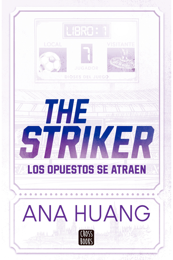 Dioses del juego 1. The Striker