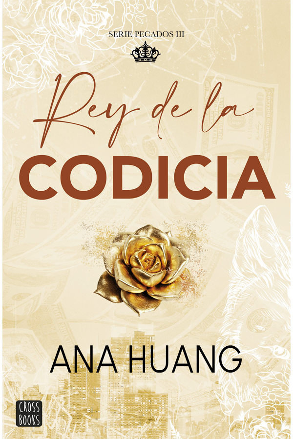 Rey de la codicia. Serie Pecados III