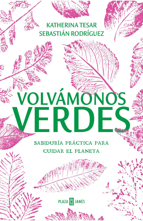 Volvámonos verdes