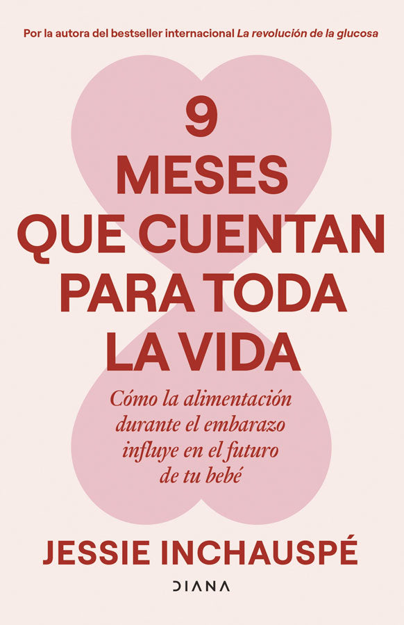 9 meses que cuentan para toda la vida