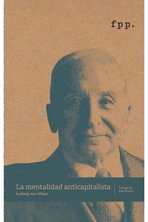 La mentalidad anticapitalista