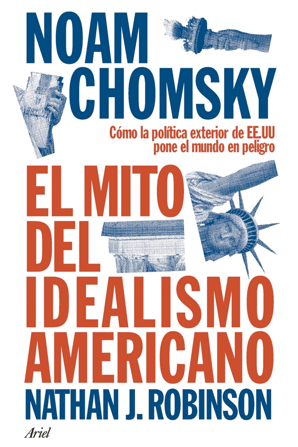 El mito del idealismo americano