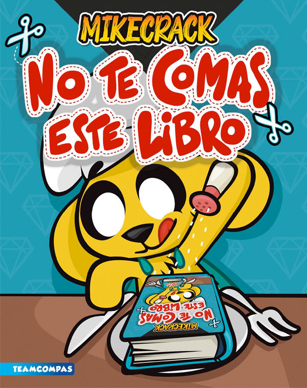 No te comas este libro