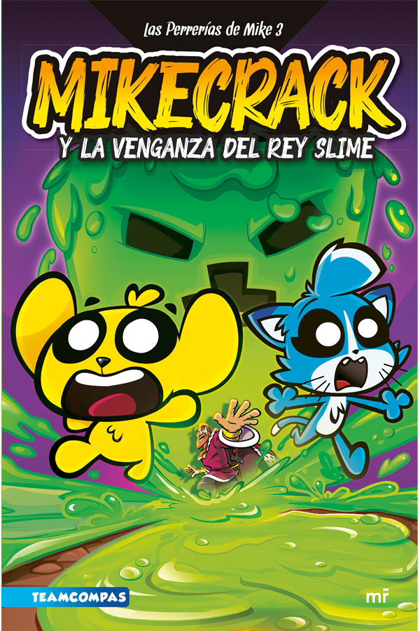 Mikecrack y la venganza del rey Slime · Las Perrerías de Mike 3