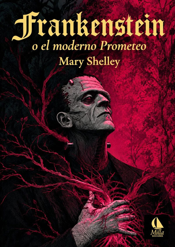 Frankenstein. O el moderno Prometeo