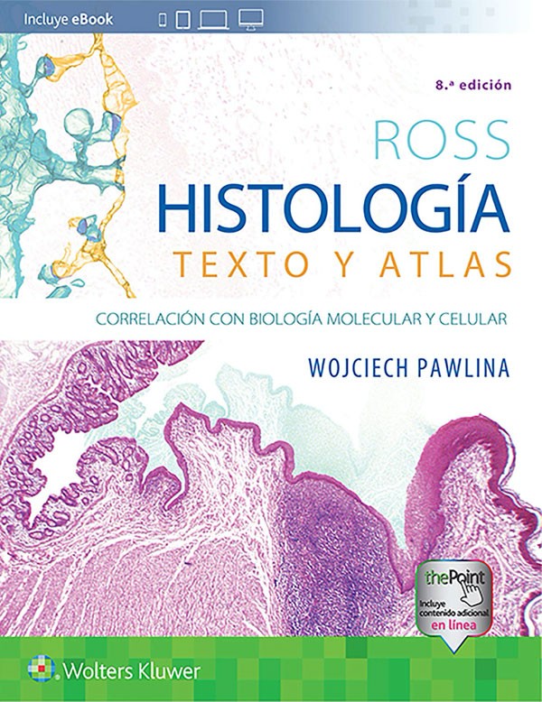 Histología. Texto y atlas...