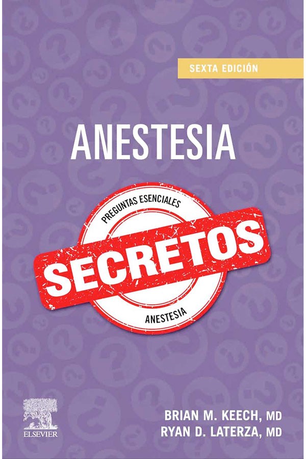 Secretos de anestesia 6ª Ed.