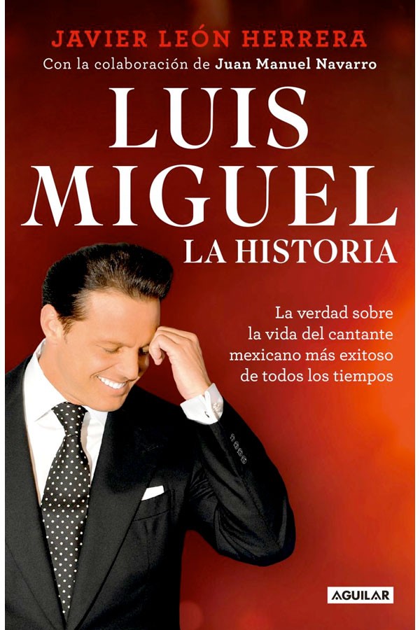 Luis Miguel. Mi historia