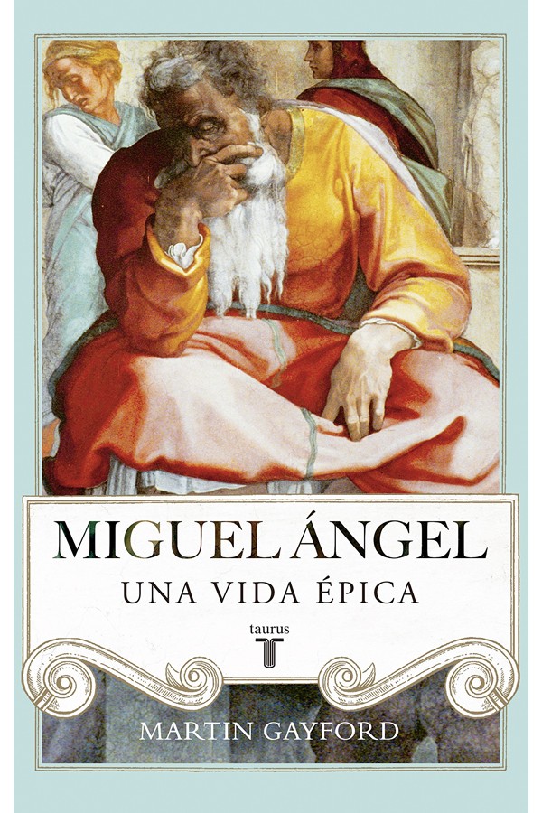 Miguel Angel. Una vida épica