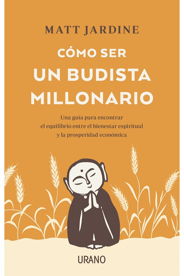 Cómo ser un budista millonario