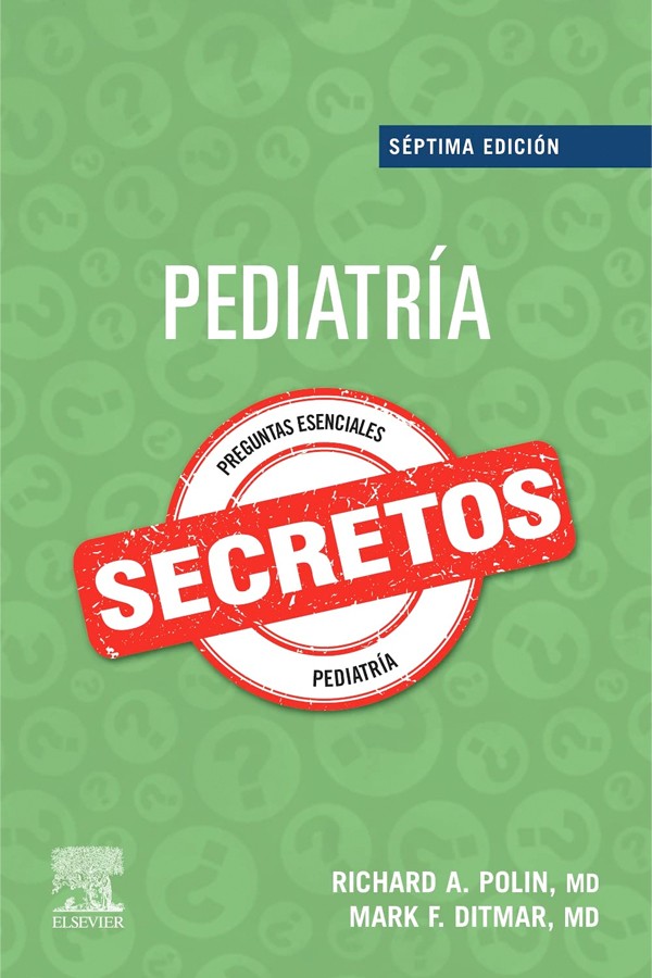 Pediatría. Secretos 7ª Ed.