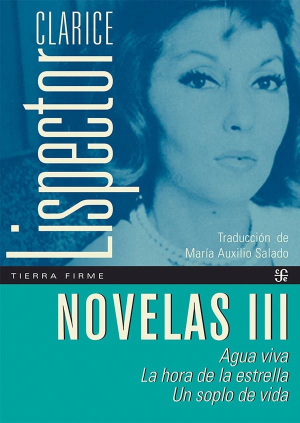 Novelas III. Agua viva/La...