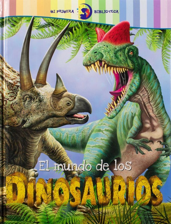 El mundo de los Dinosaurios