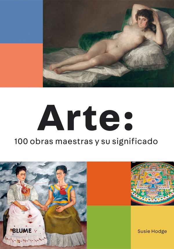 Arte: 100 obras maestras y...