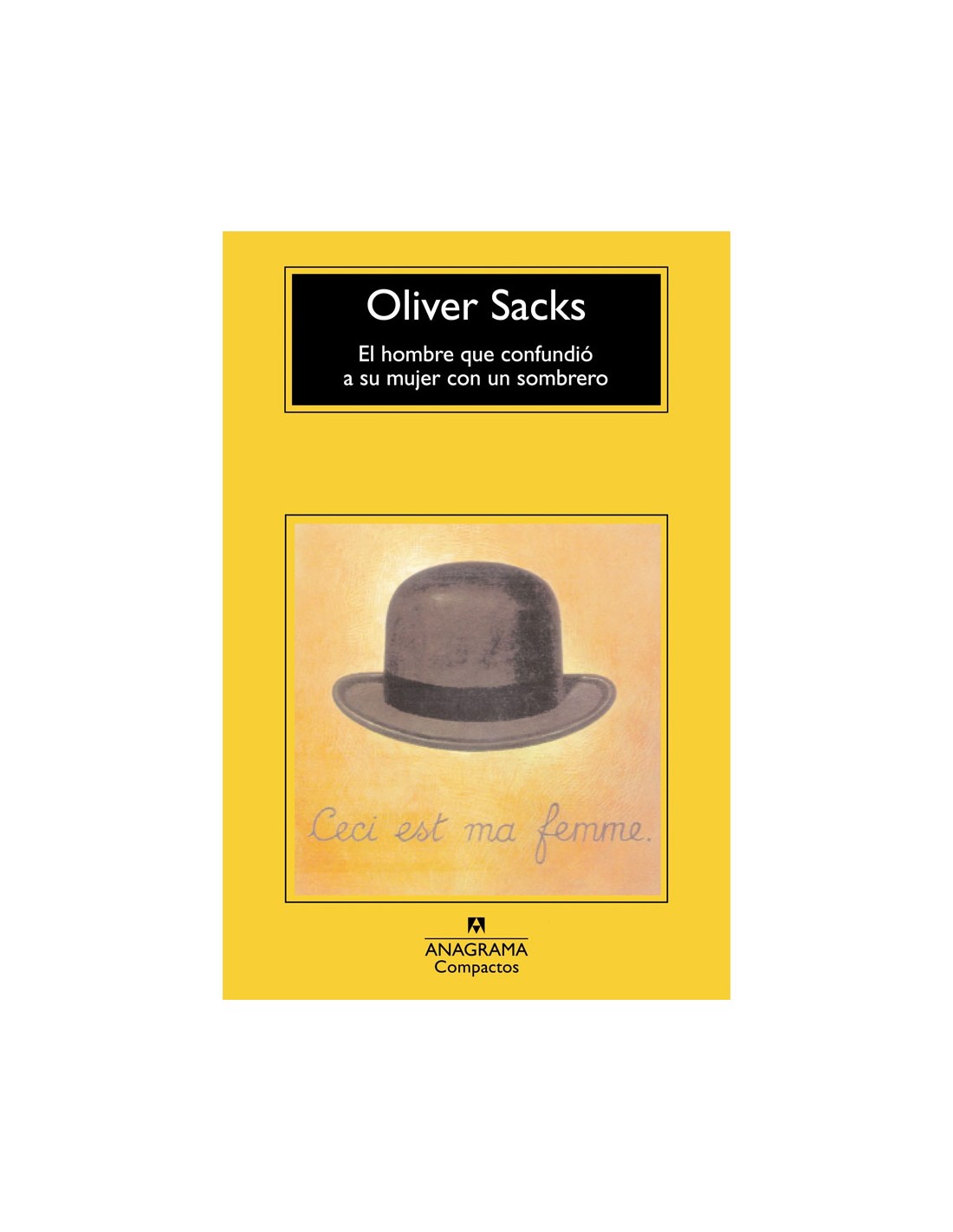  El hombre que confundió a su mujer con un sombrero  (9788433973382): Sacks Oliver
