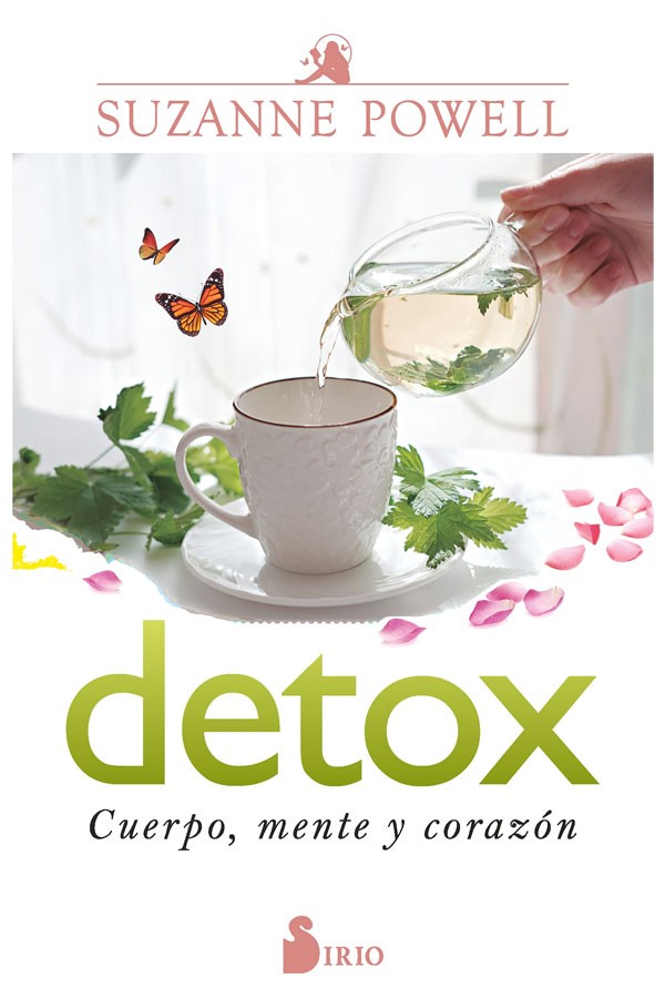 Detox. Cuerpo, mente y corazón